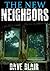 The New Neighbors