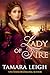 Lady Of Fire by Tamara Leigh