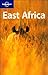 East Africa by Lonely Planet