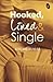 Hooked, Lined & Single