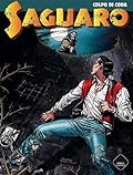 Saguaro n. 32: Colpo di coda