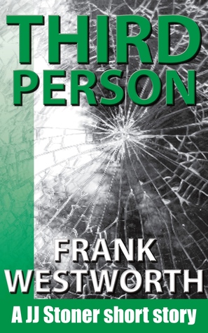 Third Person (JJ Stoner, #3)