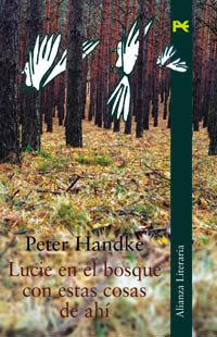 Portada de Lucie en el bosque con estas cosas de ahí, de Peter Handke