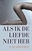 Als ik de liefde niet heb by Eva van Esch