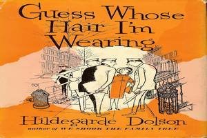 Guess Whose Hair I'm Wearing