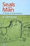 Seals and Man: A Study Of Interactions
