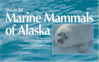 Guide to Marine Mammals of Alaska (Marine Advisory Bulletin Series)