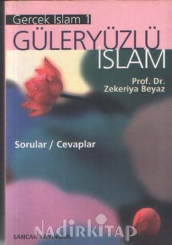 GÜLER YÜZLÜ İSLAM