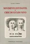 Movimento Estudantil e Crise do Estado Novo
