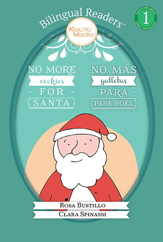 No Más Galletas para Papá Noel No More Cookies for Santa