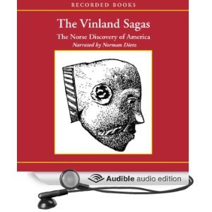 The Vinland Sagas: The Norse Discovery of America