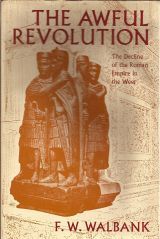 Awful Revolution: The Decline of the Roman Empire in the West (Paperback)