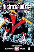 Nightcrawler, Volume 1: Homecoming