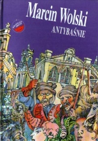 Antybaśnie: Tomik Z Wolszczyzną