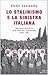 Lo stalinismo e la sinistra italiana