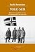Polo Sur. Relato de la expedición noruega a la Antártica del ... by Roald Amundsen