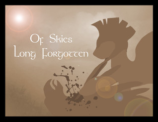 A Song of Storms: Of Skies Long Forgotten