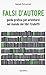 Falsi d'autore. Guida pratica per orientarsi nel mondo dei libri tradotti