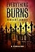 Everything Burns