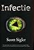 Infectie (Infected, #1)