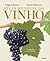 Atlas Mundial do Vinho by Hugh Johnson