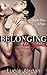 Belonging to You, Book One & Two