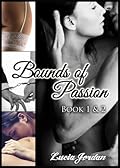 Bounds of Passion Book One & Two