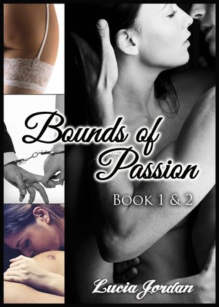 Bounds of Passion Book One & Two (Kindle Edition)