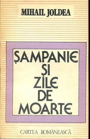 Sampanie si zile de moarte