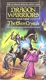 The Elven Crystals (Dragon Warriors RPG #3)