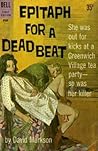 Epitaph For A Dead Beat by David Markson