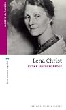 Lena Christ. Keine Überflüssige.