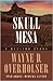 Skull Mesa: A Western Story