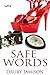 Safe Words (Safe Words, #1)