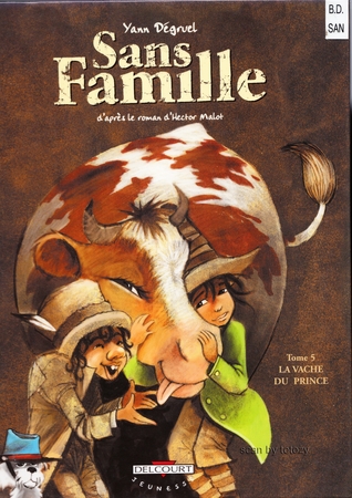 La Vache du Prince (Sans Famille, #5)
