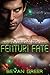 Fenturi Fate (Spacestalker Saga, #1)