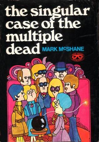 The Singular Case of the Multiple Dead