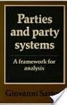Parties and Party Systems: Volume 1: A Framework for Analysis