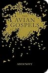 The Avian Gospels The Avian Gospels
