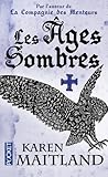 Les Âges sombres by Karen Maitland