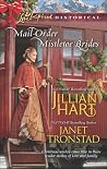 Mail-Order Mistletoe Brides by Jillian Hart