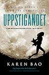 Uppstigandet by Karen Bao