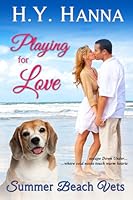 Playing for Love (Summer Beach Vets #1)