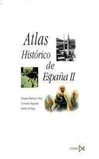 Atlas Histórico de España II (Atlas Histórico de España, #2)