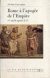 Rome à l'apogée d...