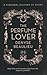 The Perfume Lover: A Personal Story of Scent