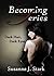 Dark Hair, Dark Eyes (Becoming Series, #1)
