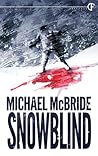 Snowblind by Michael  McBride