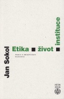 Etika, život, instituce
