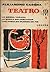 Teatro 1. La Sirena Varada. La Barca sin Pescador. Los Arboles Mueren de Pié